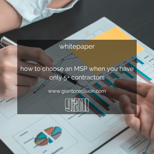 Whitepaper- how to choose an MSP when you have only 5+ contractors